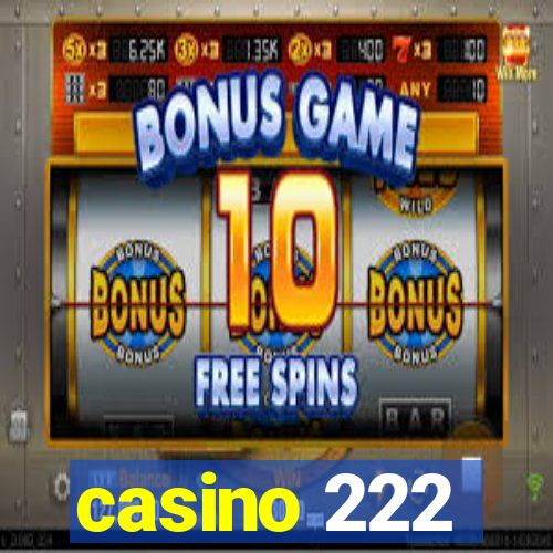 casino 222